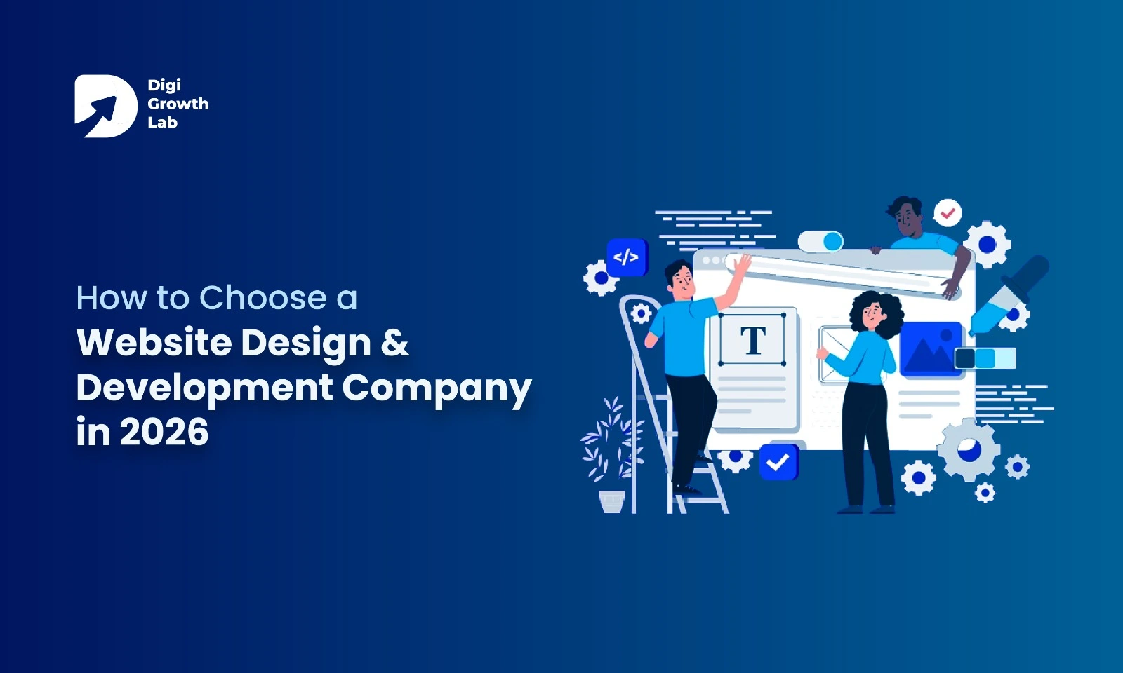 How to Choose Right Website Design and Development Company in 2026