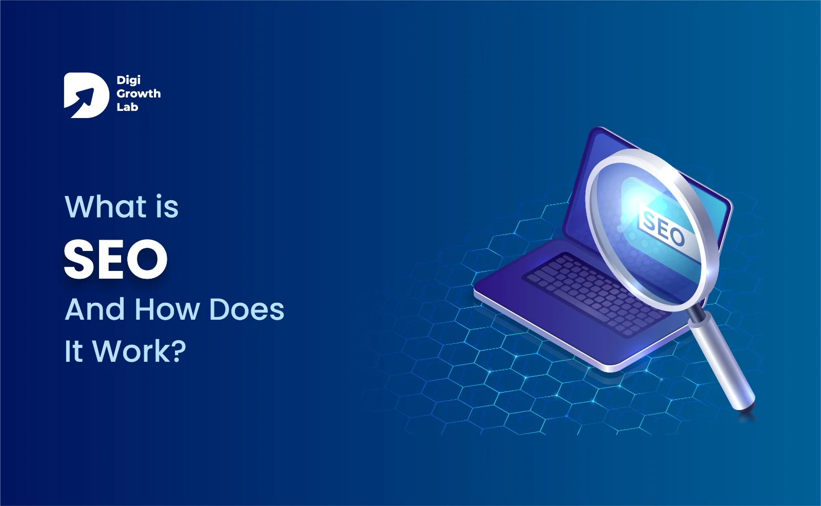 What Is SEO and How Does It Work?