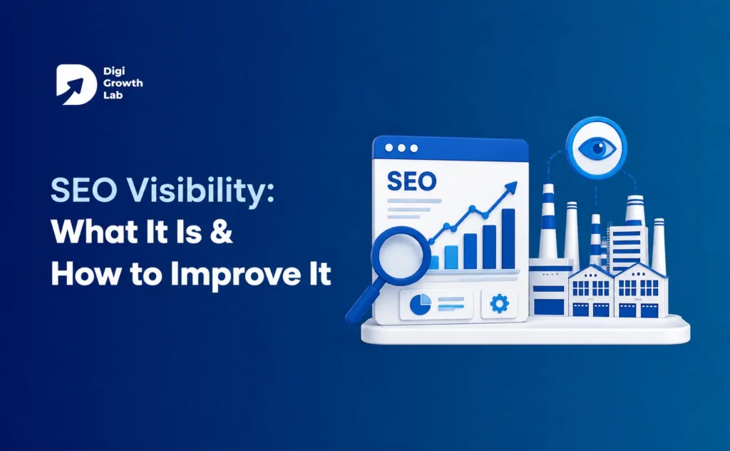 SEO Visibility: What It Is & How to Improve It